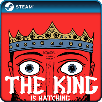 The King is Watching
